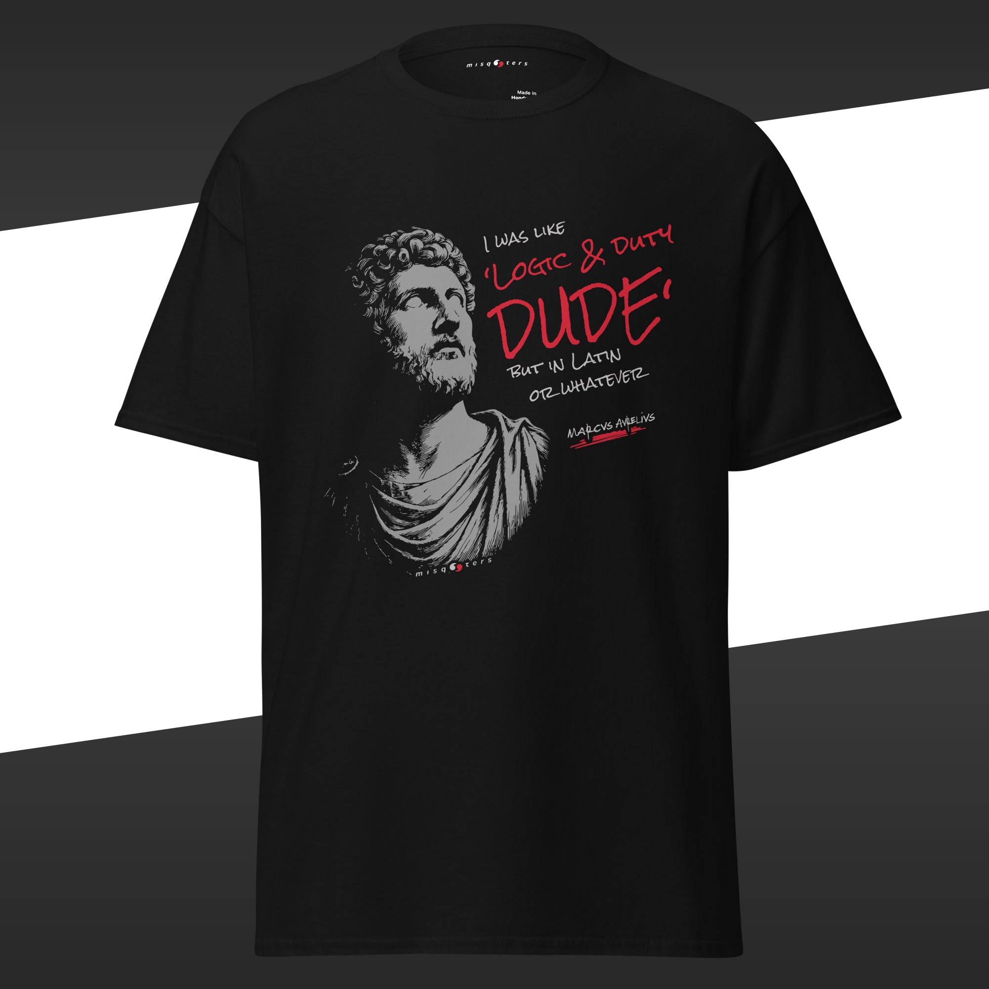 Black t-shirt with red and grey graphic design featuring the fake quote "I wals like Logic & Duty but in latin or whatever" by Marcus Aurelius