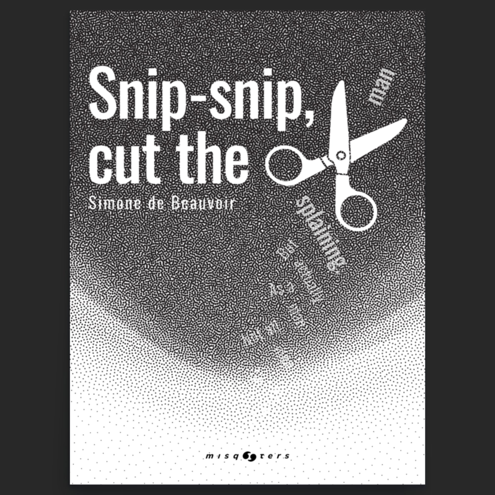 Snip, snip — Simone de Beauvoir | Poster