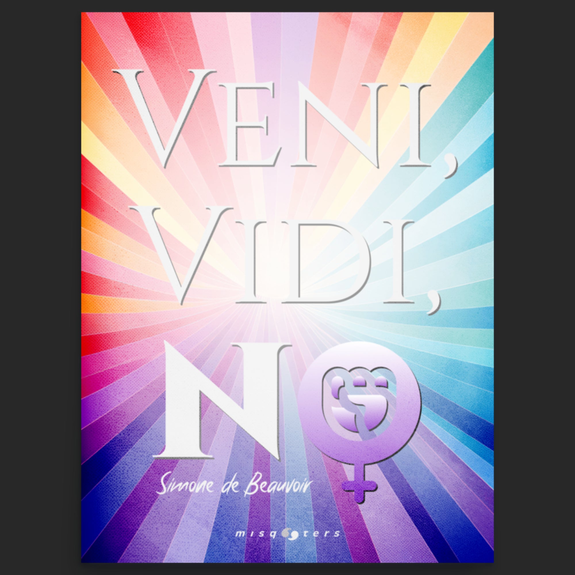 Veni, Vidi, No — Simone de Beauvoir | Poster