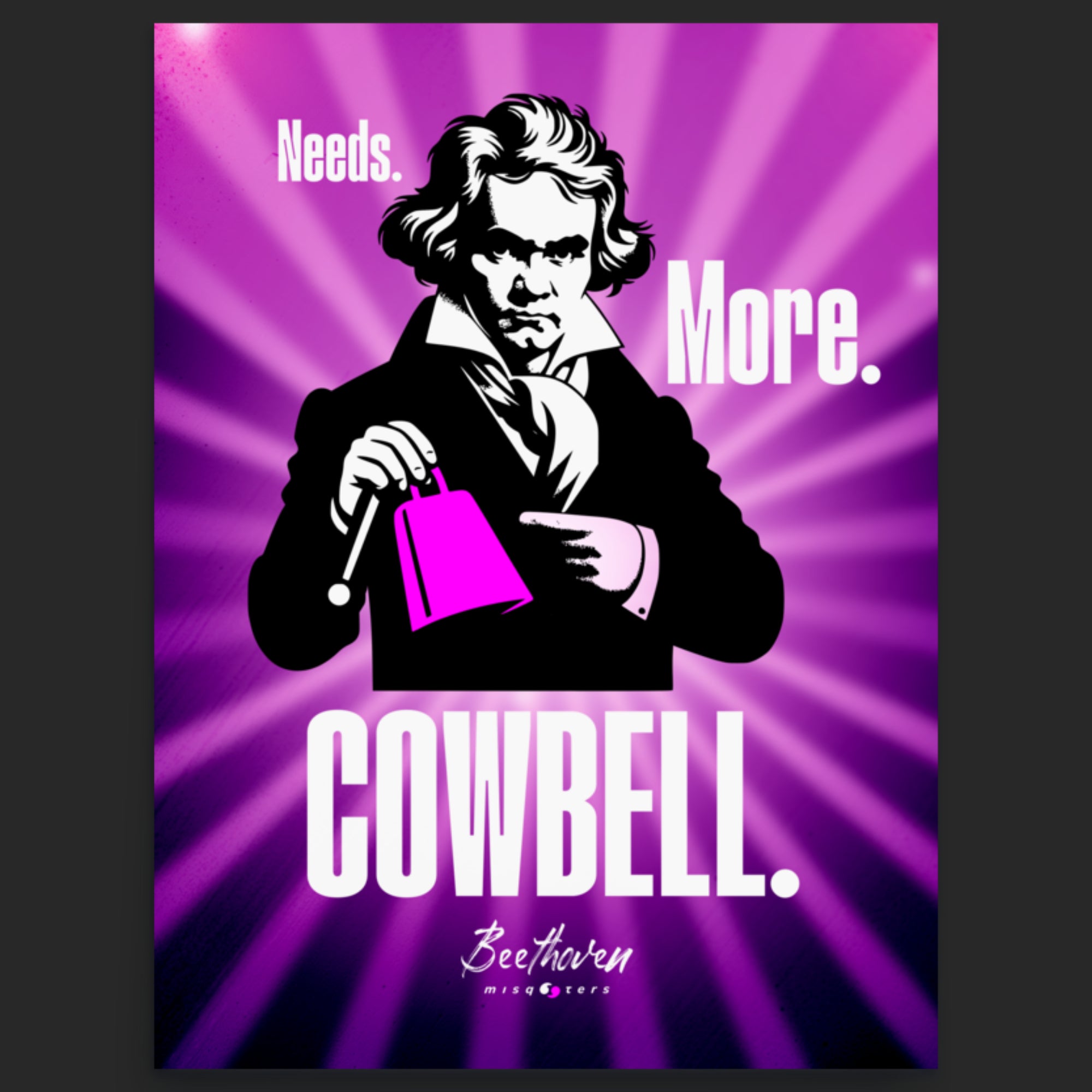 Needs more cowbell — Beethoven | Poster