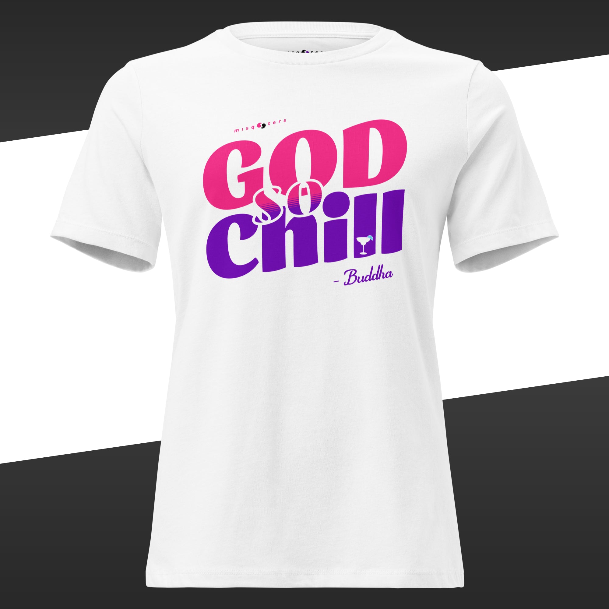 White womens t-shirt with red and blue fake quote 'God is so chill' by Buddha