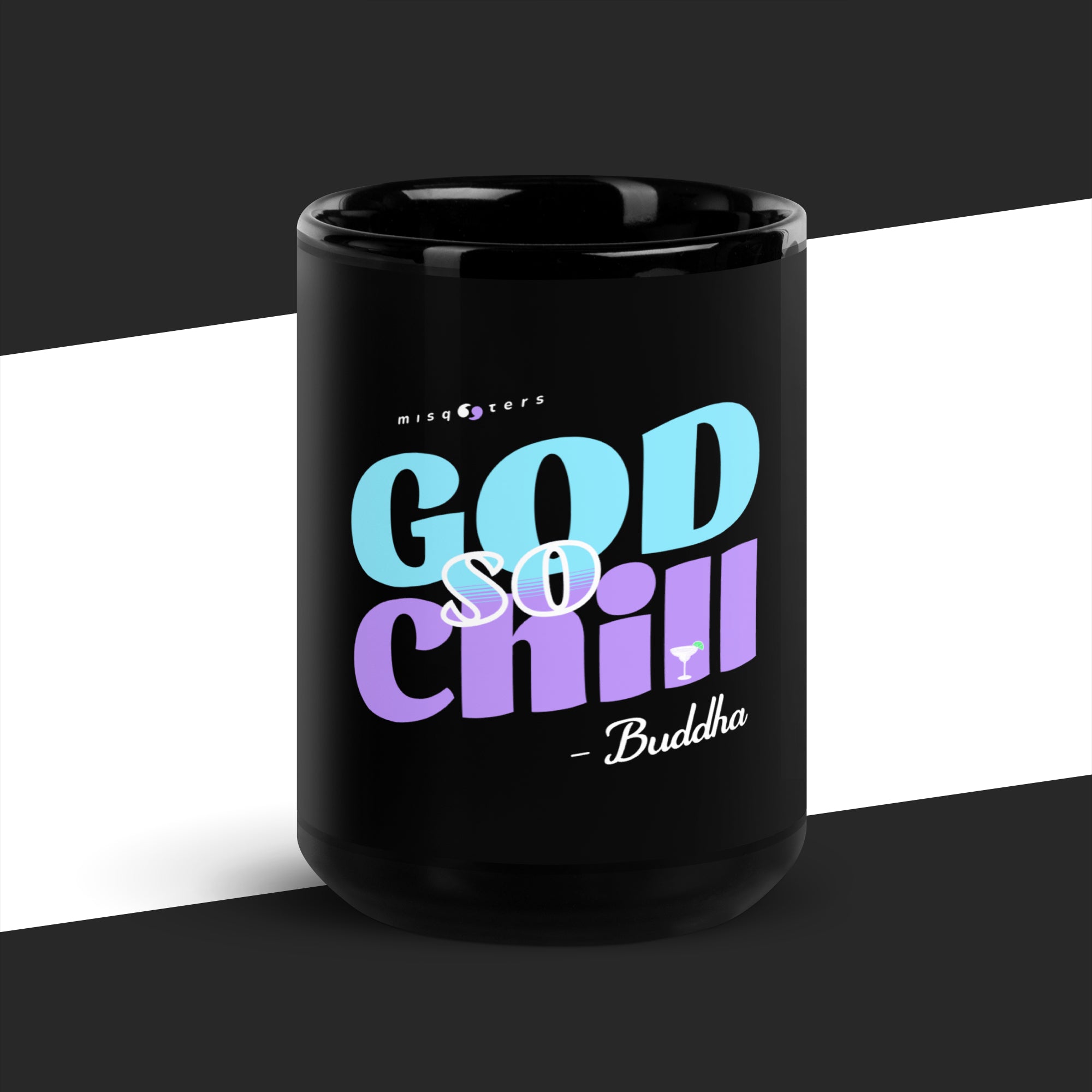 Black mug with a blue and purple text 'GOD SO CHILL - Buddha' on a black and white background