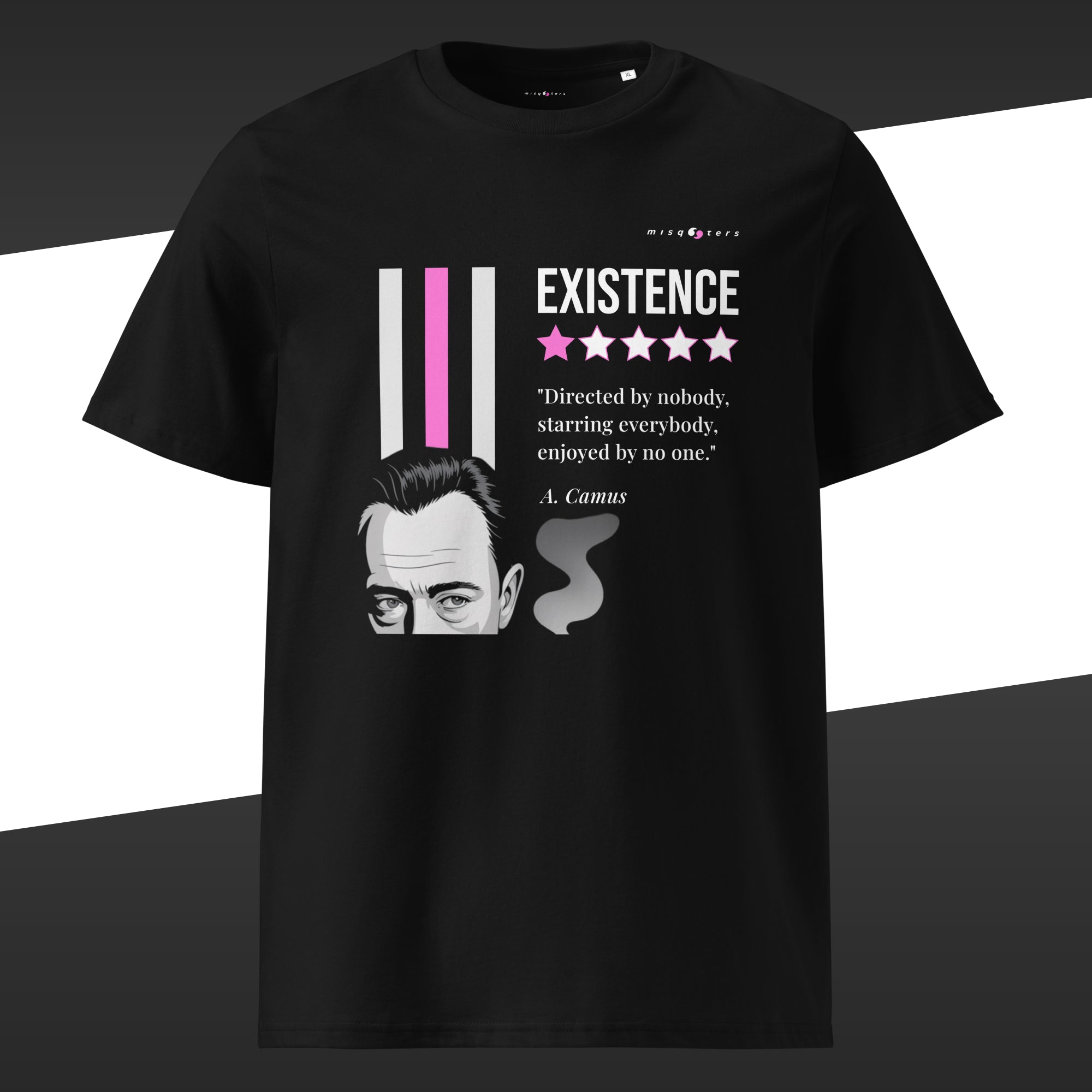 Black wide t-shirt with a graphic of Albert Camus and his fake quote "Existence, directed y nobody, staring everybody, enjoyed by no one" in magenta and white.