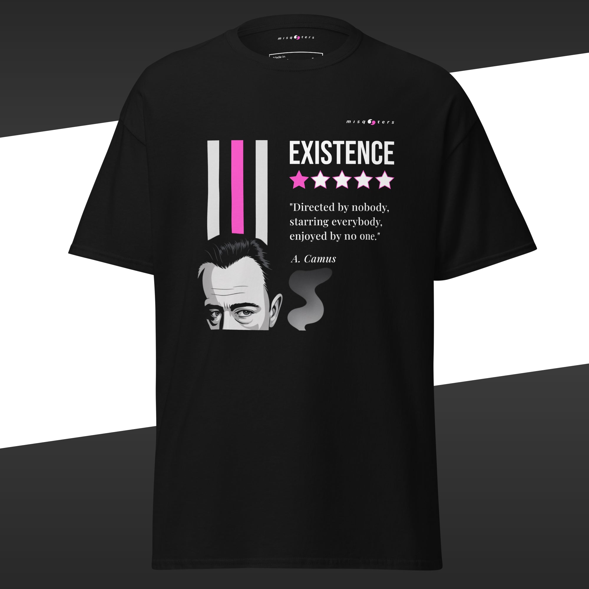 Black t-shirt with graphic portrait of Albert Camus featuring the fake quote "Existence, 1 star, directed by nobody, starring everybody, enjoyed by no one" in pink