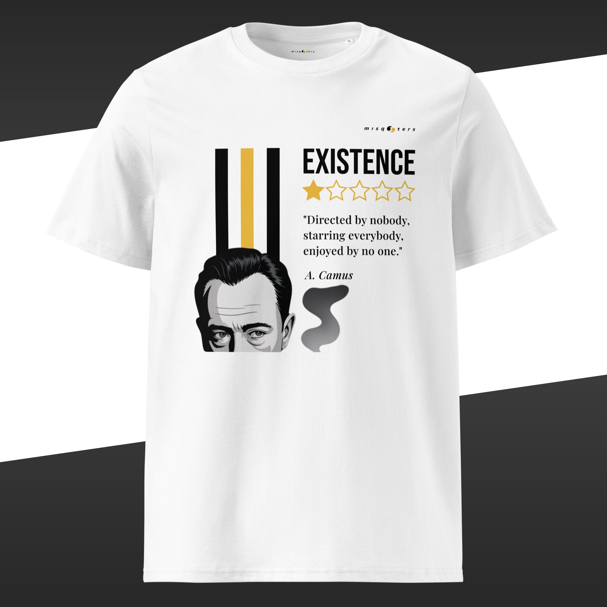 White wide t-shirt with a graphic of Albert Camus and his fake quote "Existence, directed y nobody, staring everybody, enjoyed by no one" in yellow and white.