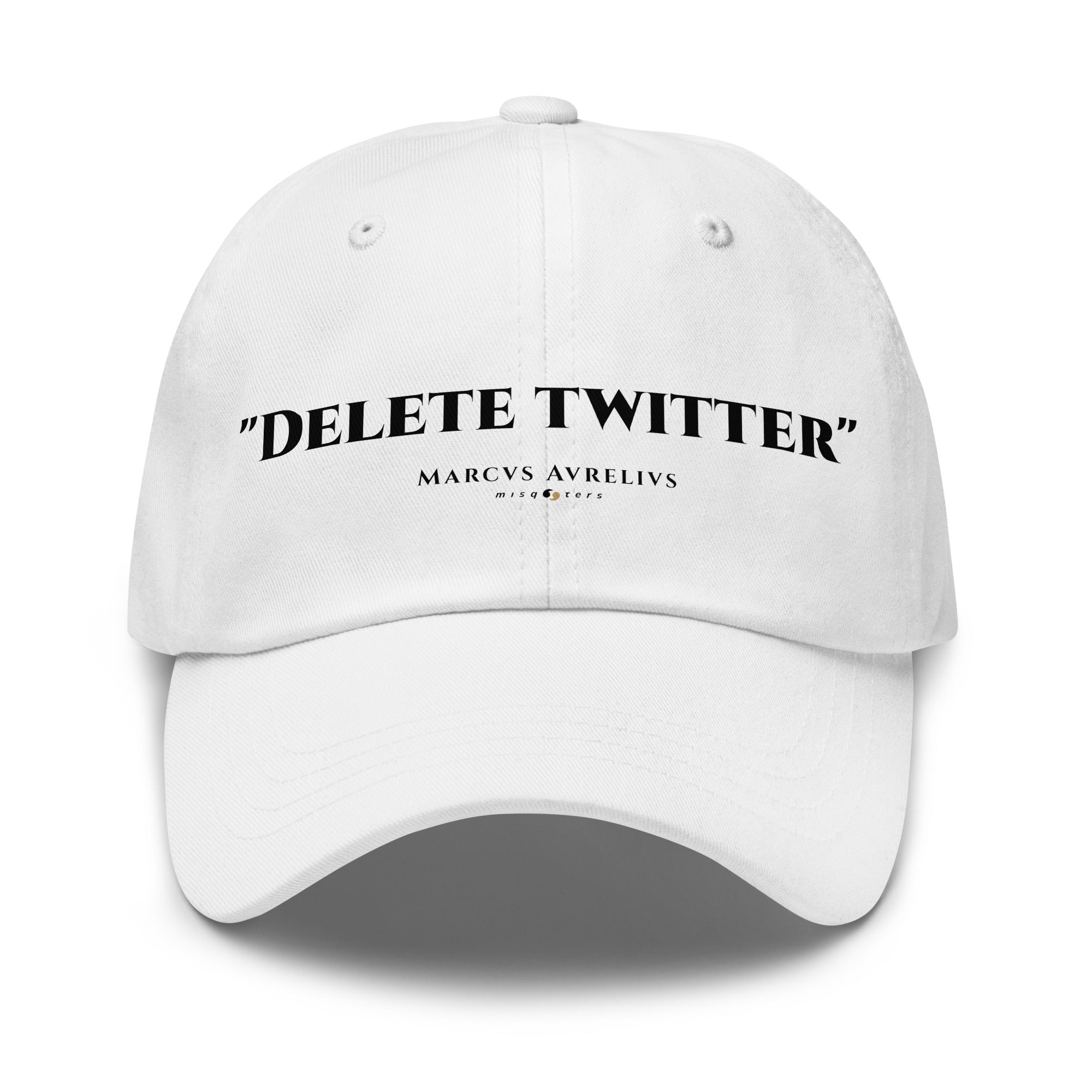 Delete Twitter | M. Aurelius | Cap