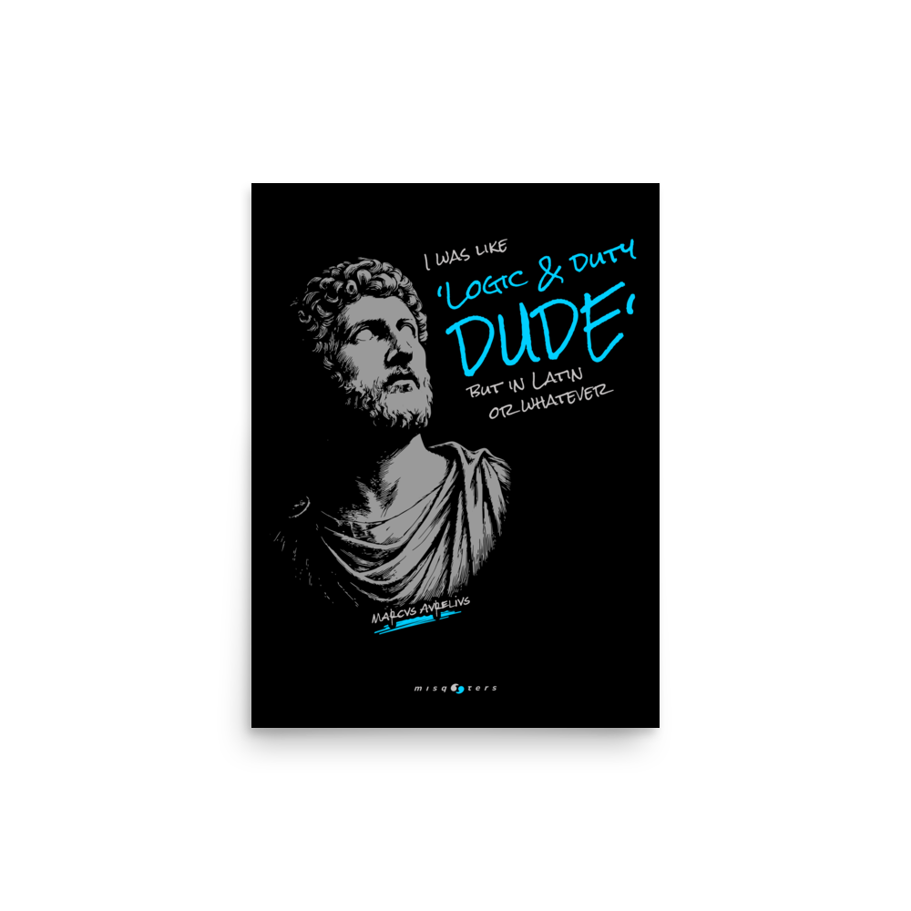Logic & Duty | M. Aurelius | Poster