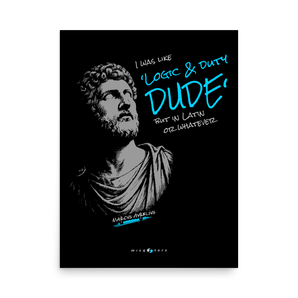 Logic & Duty | M. Aurelius | Poster