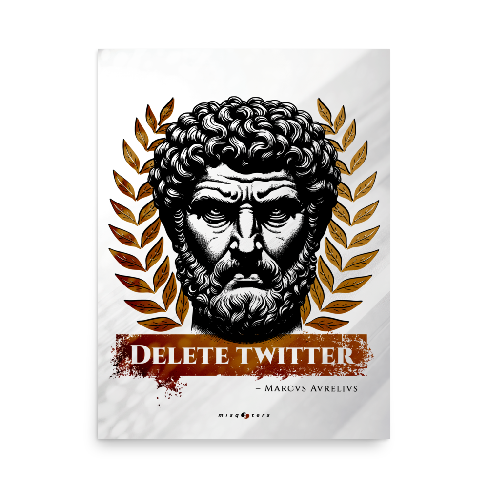 Delete Twitter - Light Ed. | M. Aurelius | Poster