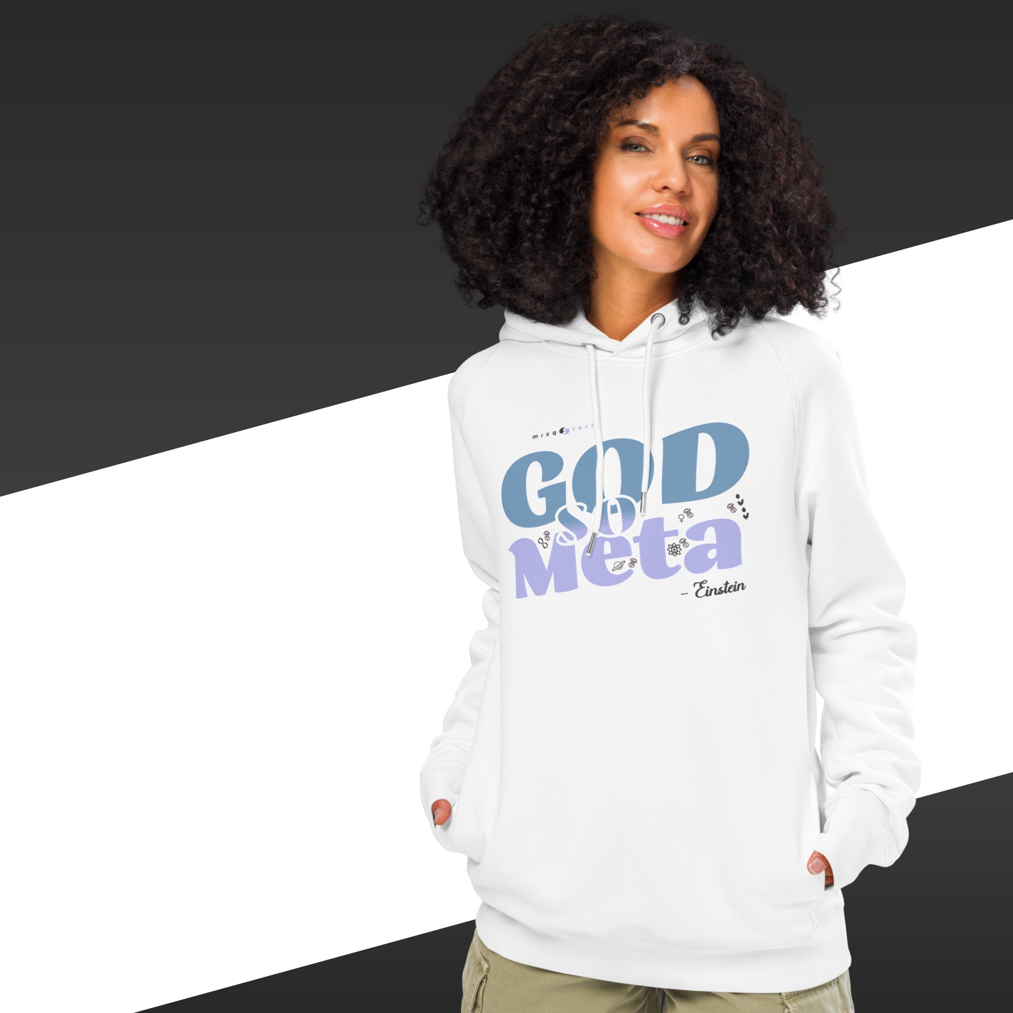 Woman wearing a white hoodie with 'God so Meta' text on a black and white background