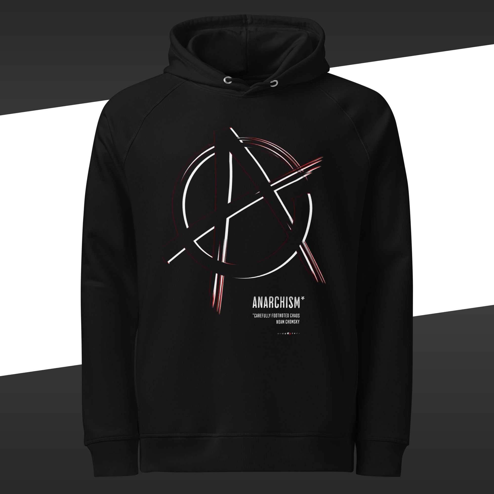 Black hoodie with a white and red anarchism symbol design on and the fake quote "Anarchism, carefully footnoted chaos" by Noam Chomsky