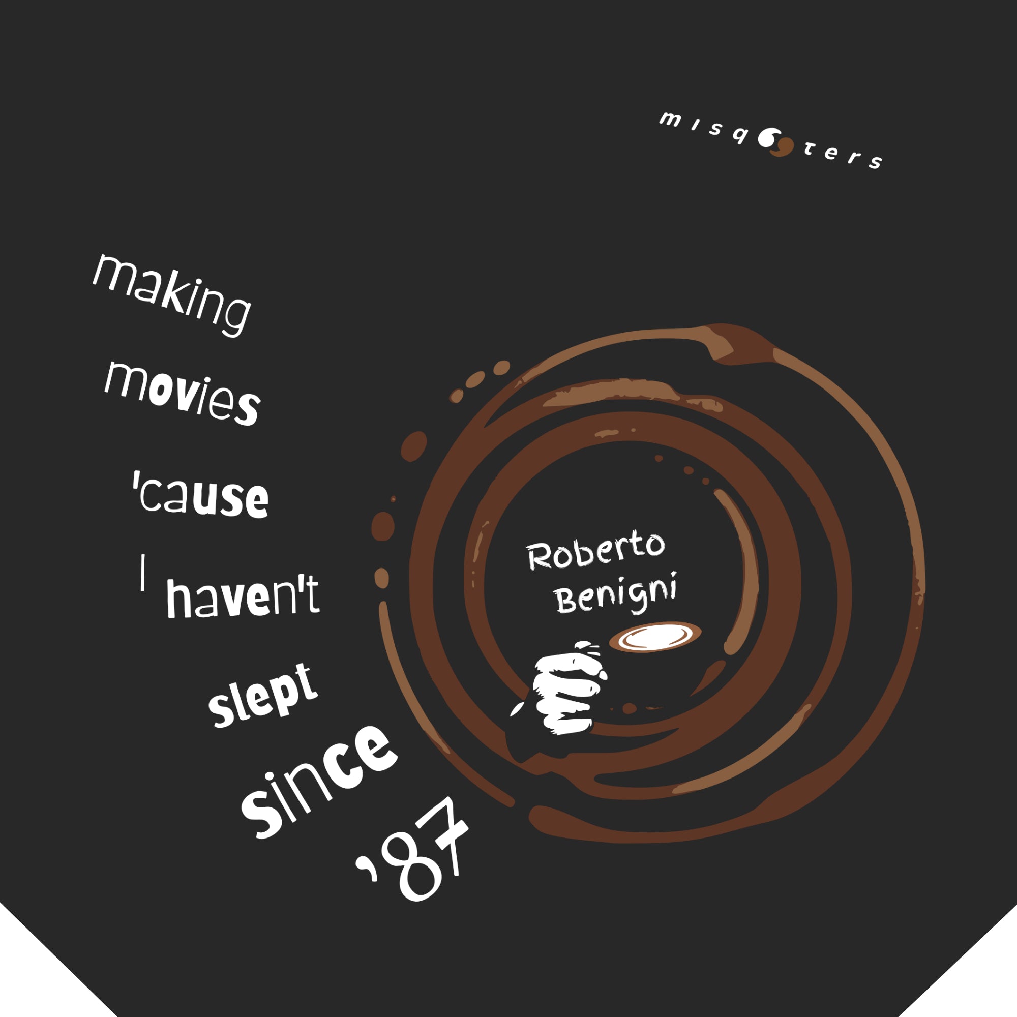 Black t-shirt with coffee design and text about movies and Roberto Benigni on a dark background.