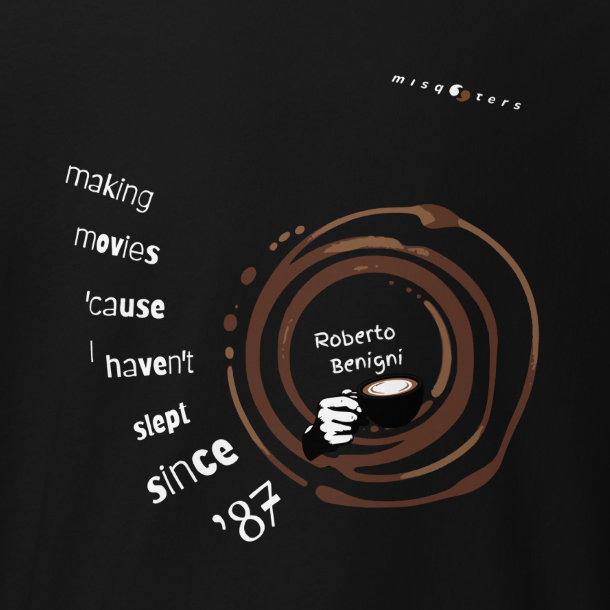 No sleep since '87 | R. Benigni | Unisex | Classic tee