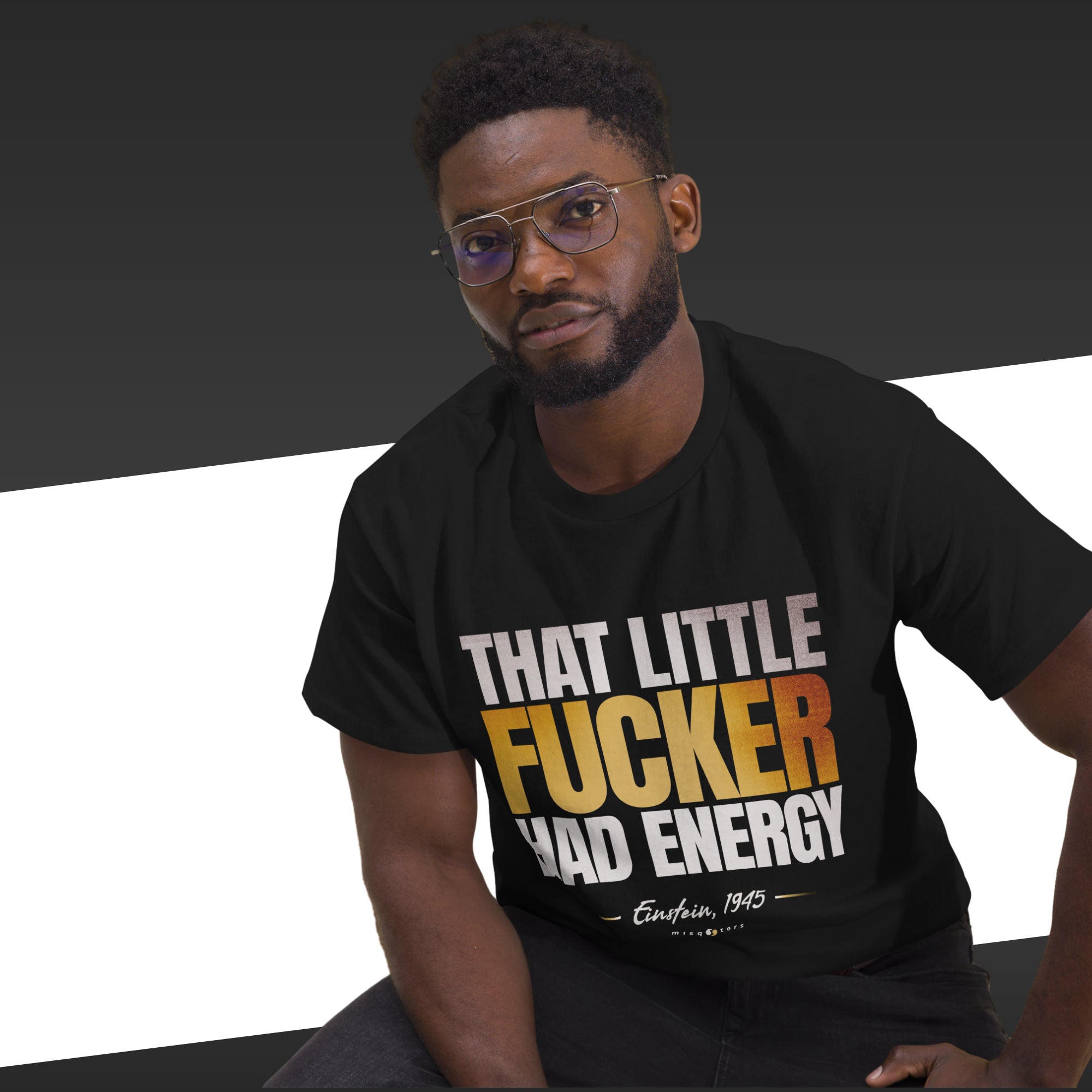 That little fucker had energy - Albert Einstein | Classic tee - Yellow design color on Black t-shirt mockup on male model