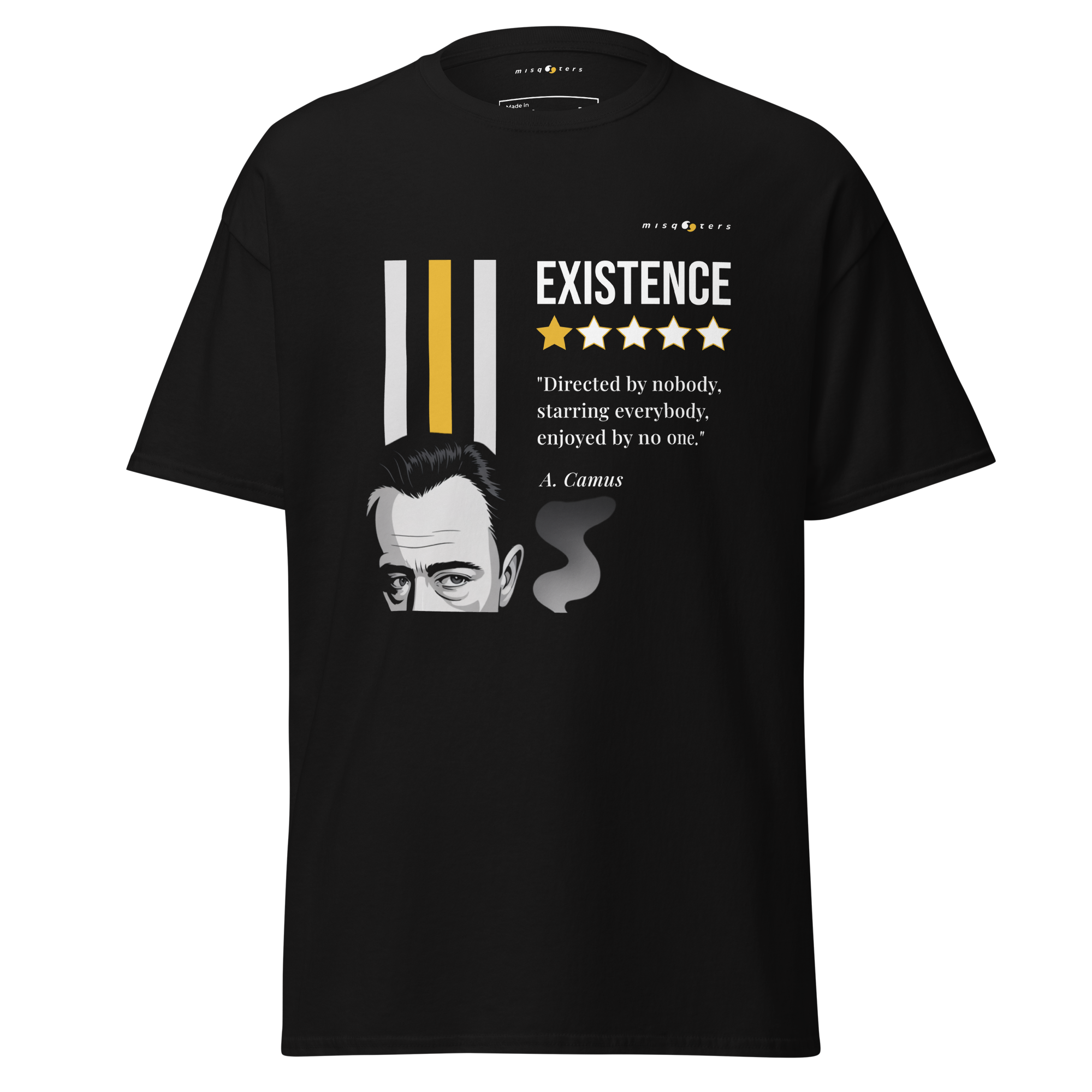 Black t-shirt with graphic portrait of Albert Camus featuring the fake quote "Existence, 1 star, directed by nobody, starring everybody, enjoyed by no one"