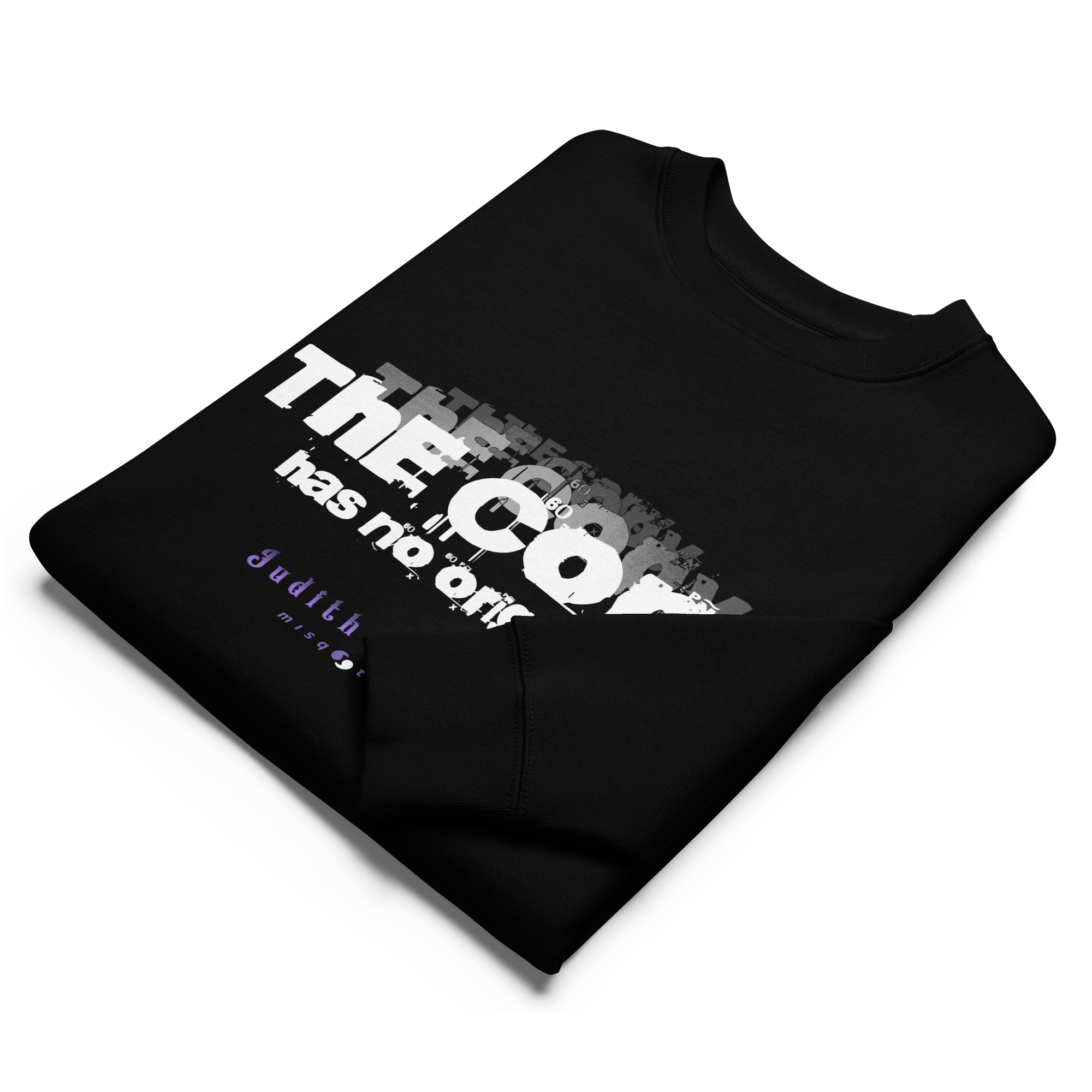 Black sweatshirt with white text design on a white background