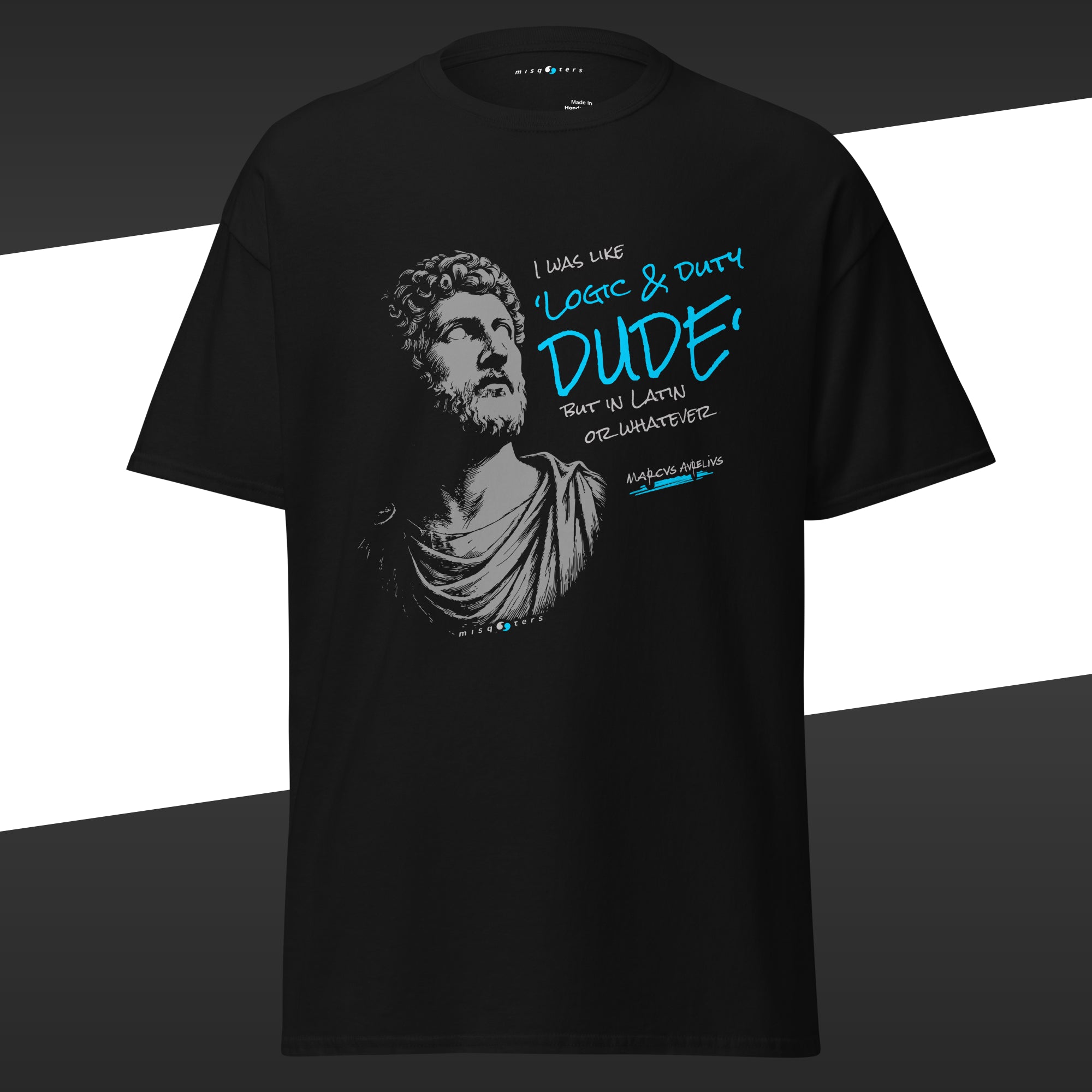 Black t-shirt with blue and grey graphic design featuring the fake quote "I wals like Logic & Duty but in latin or whatever" by Marcus Aurelius