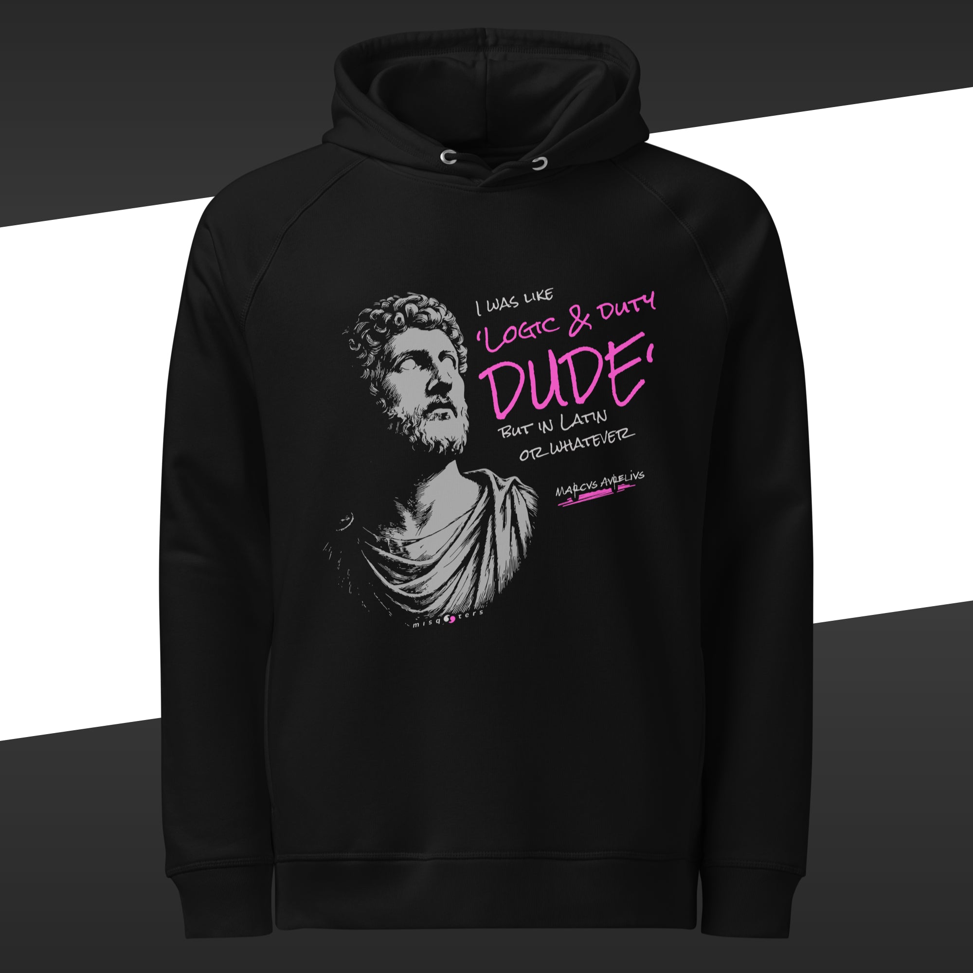 Black hoodie with grey and magenta graphic design and featuring the fake quote "I was like Logic & Duty, dude" by Marcus Aurelius