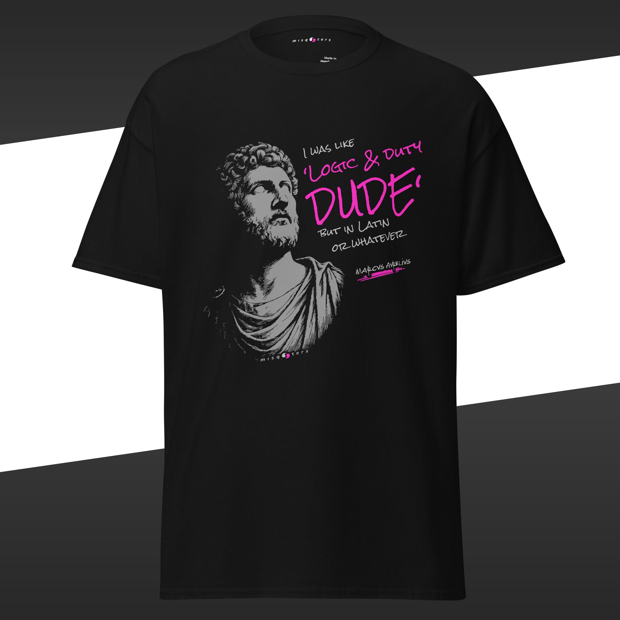 Black t-shirt with magenta and grey graphic design featuring the fake quote "I wals like Logic & Duty but in latin or whatever" by Marcus Aurelius