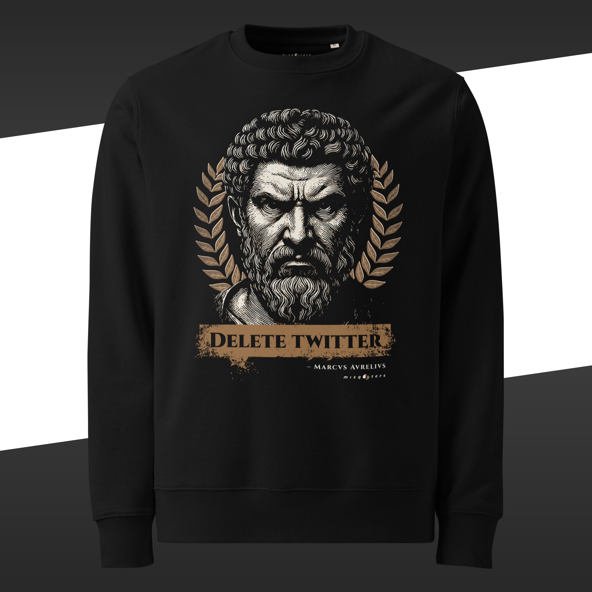 Black sweatshirt with graphic design of Marcus Aurelius looking agressively at us featuring in brown the fake quote "Delete Twitter"