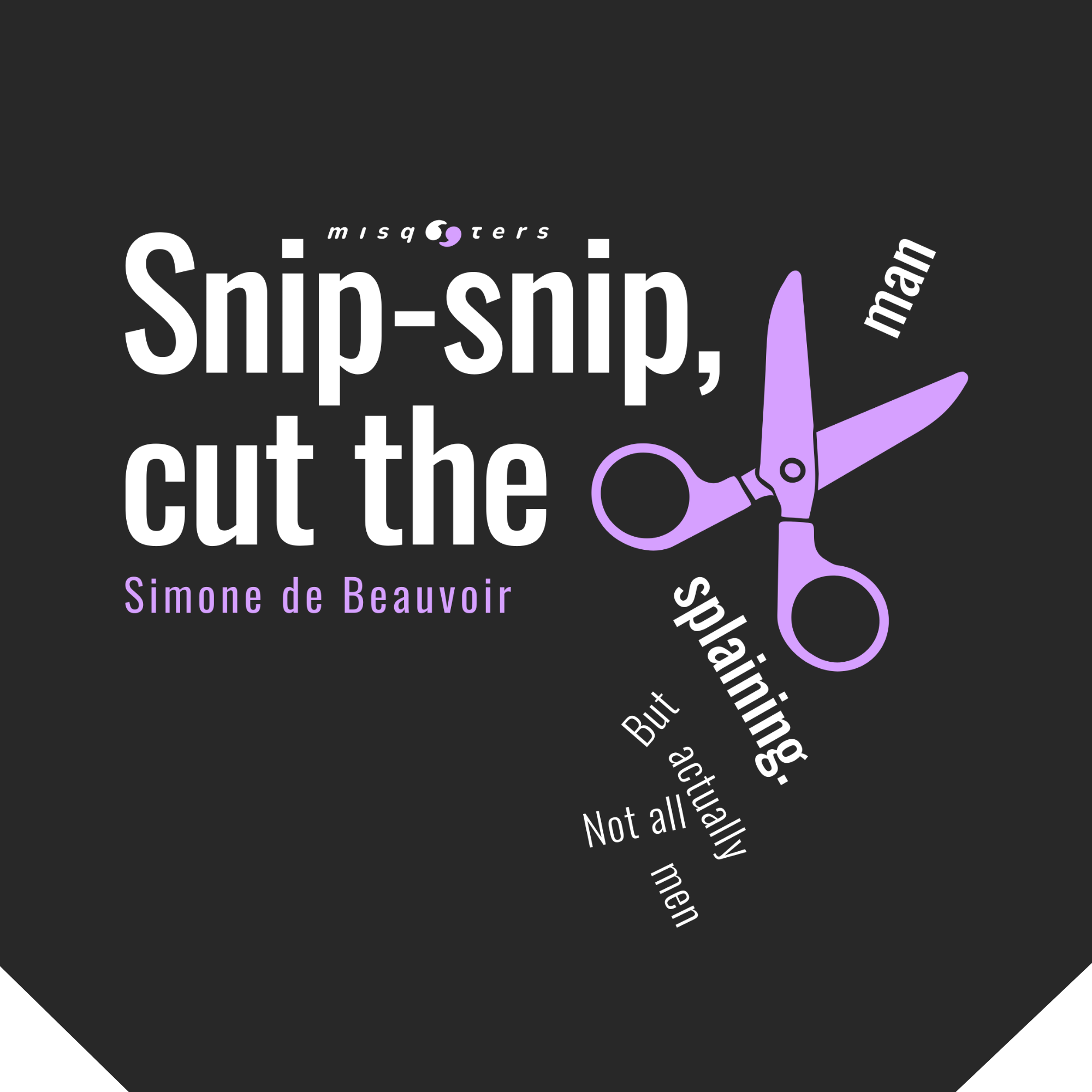 Black background with purple scissors and white text quote by Simone de Beauvoir