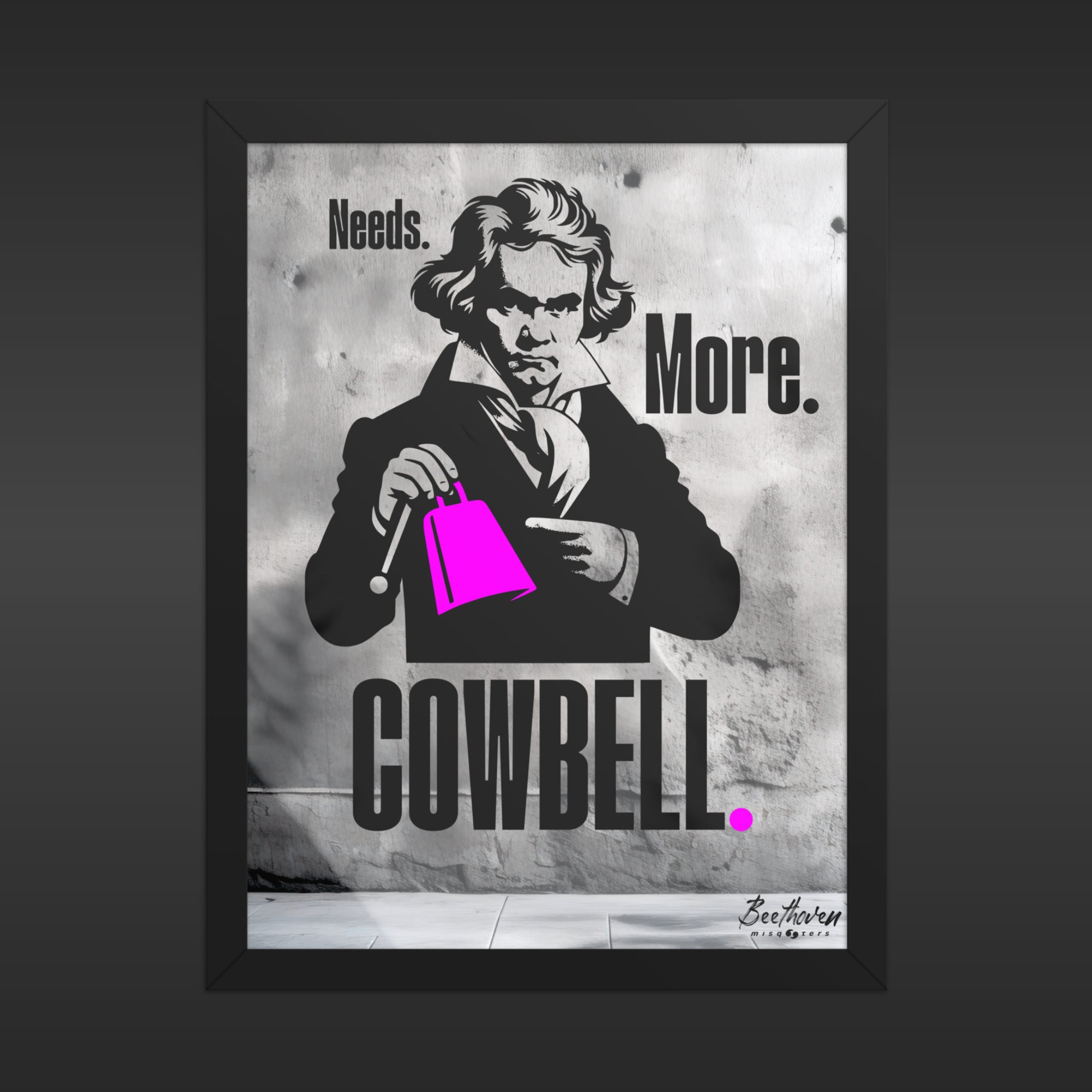 Framed poster with a stylized illustration of a man holding a cowbell and text on a gray background.