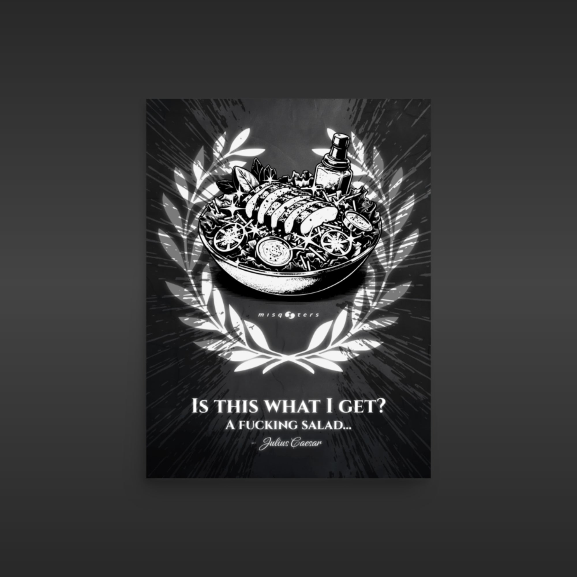 Black and white poster of a salad with text on a dark background