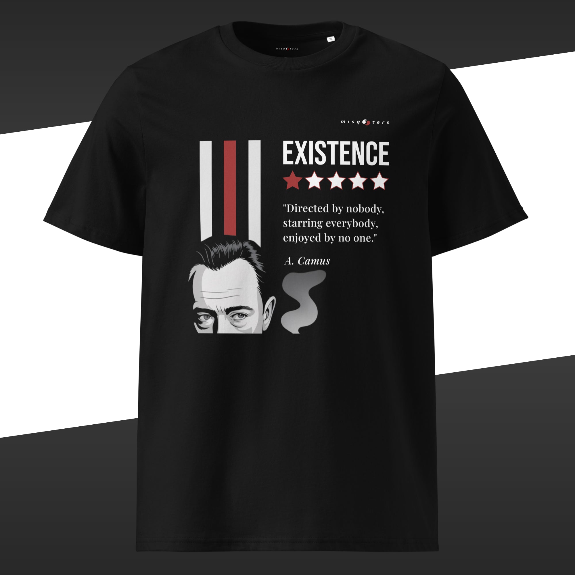 Black wide t-shirt with a graphic of Albert Camus and his fake quote "Existence, directed y nobody, staring everybody, enjoyed by no one" in red and white.