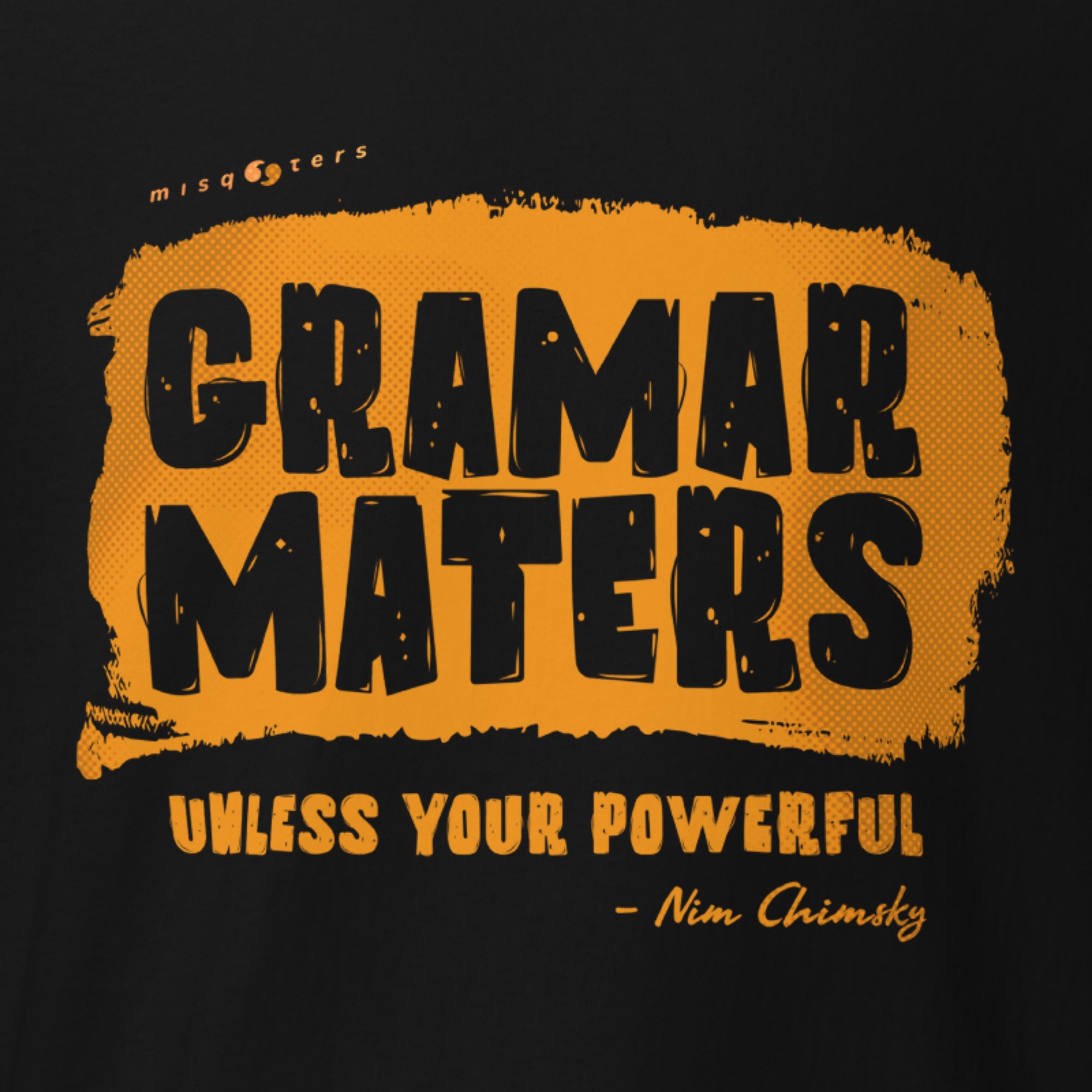 Grammar matters | N. Chimsky | Unisex | Classic tee