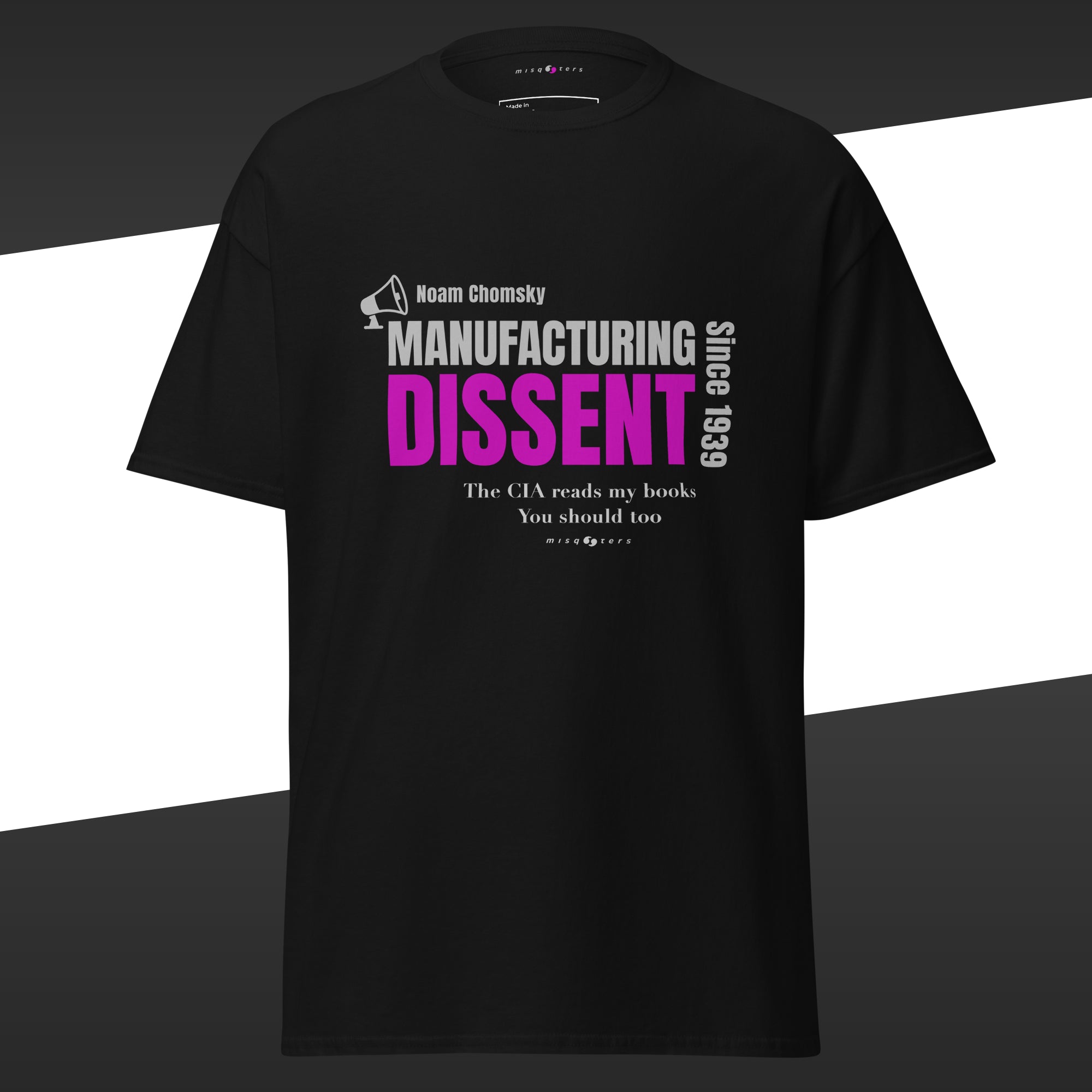 Black t-shirt with the purple fake quote 'Manufacturing Dissent' by chomsky