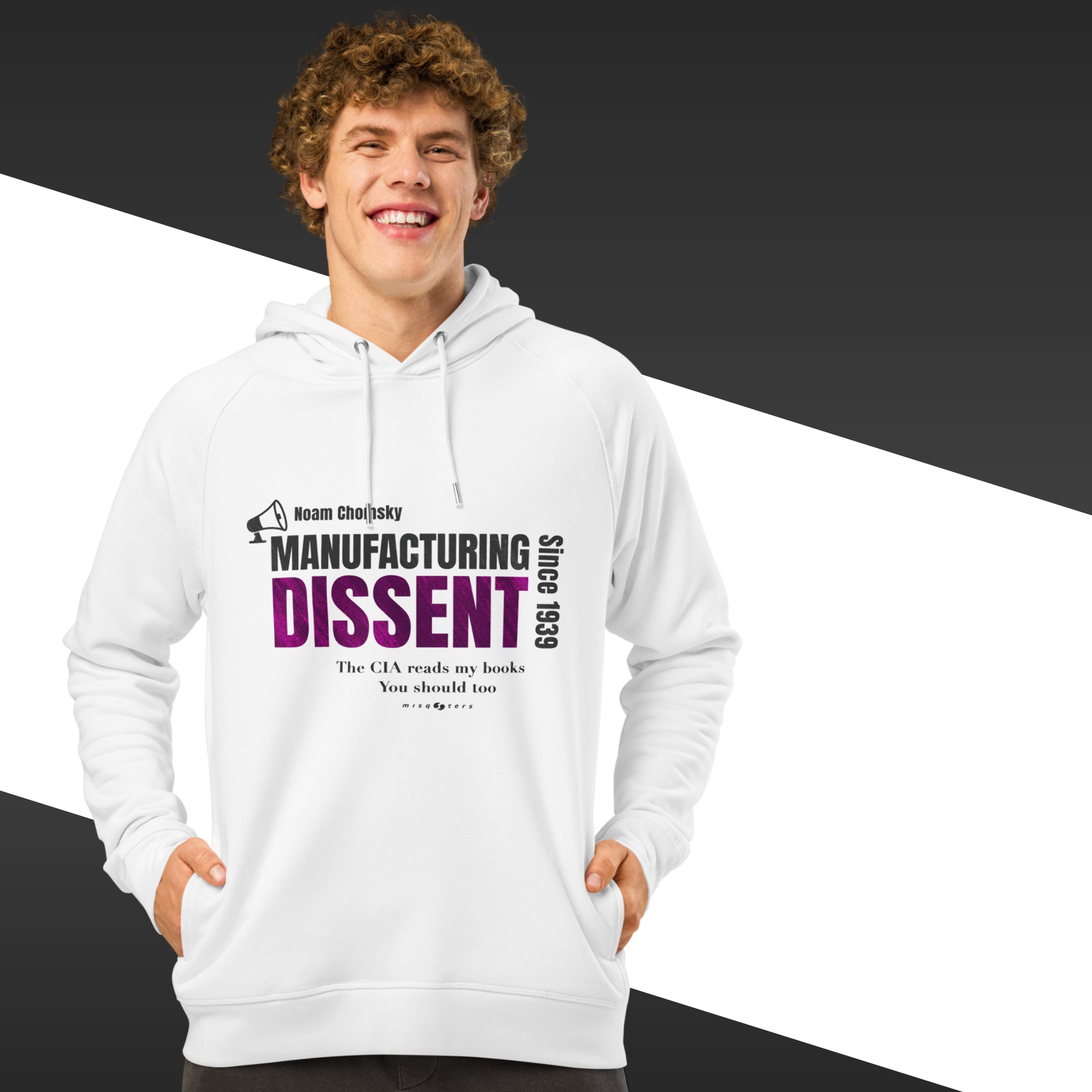 Man with white hoodie featuring the fake quote "manufacturing dissent" by Noam Chomsky in white and purple.