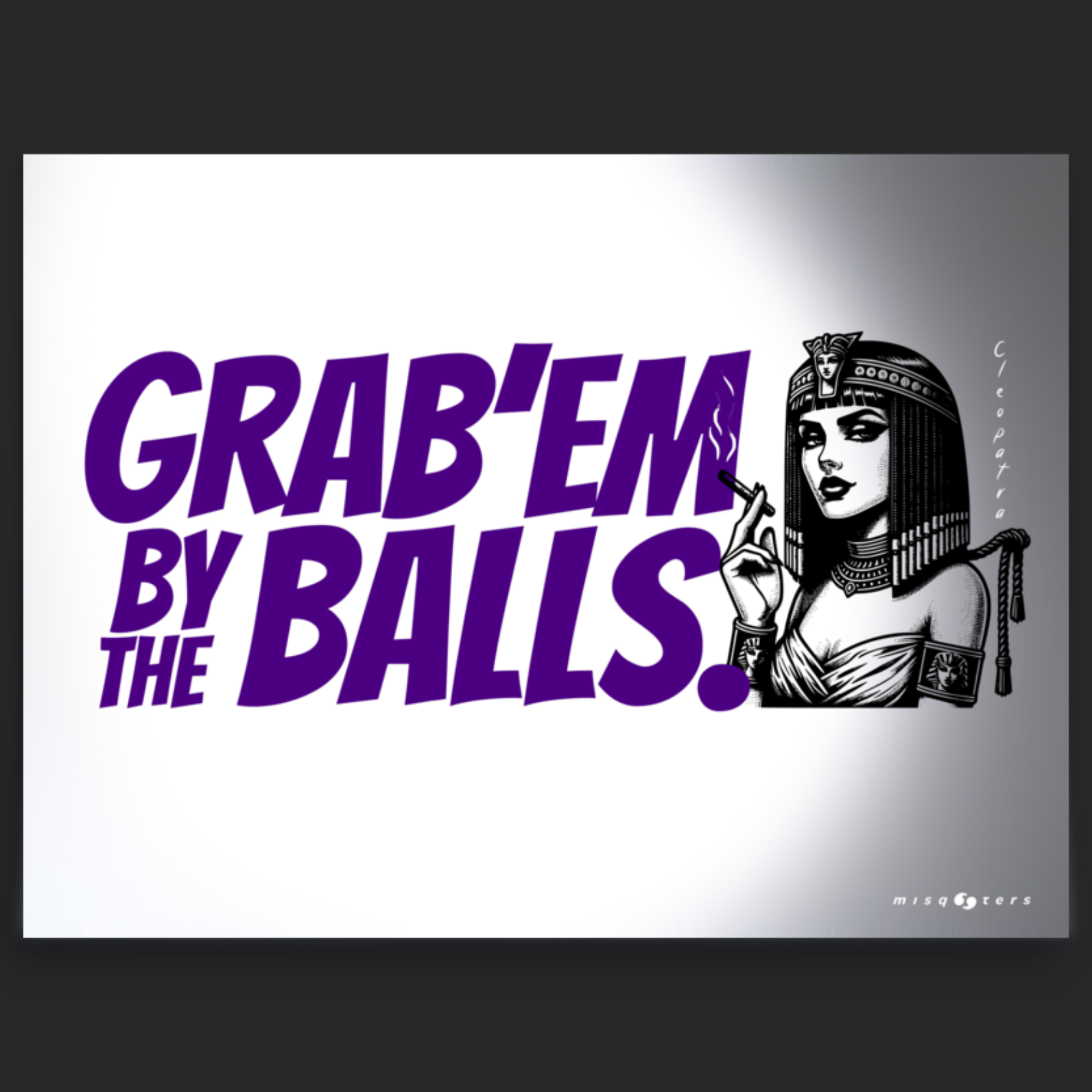 Stylized image with text 'GRAB'EM BY THE BALLS' and a figure in a headdress on a white background.
