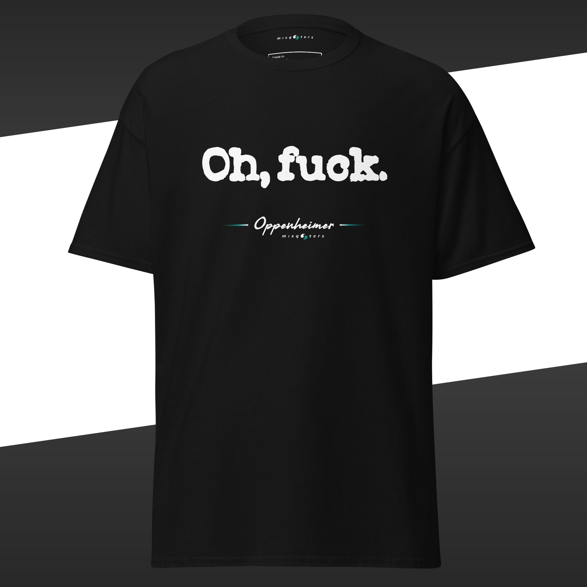 Oh... - J. Robert Oppenheimer | Classic tee - black t-shirt flat mockup