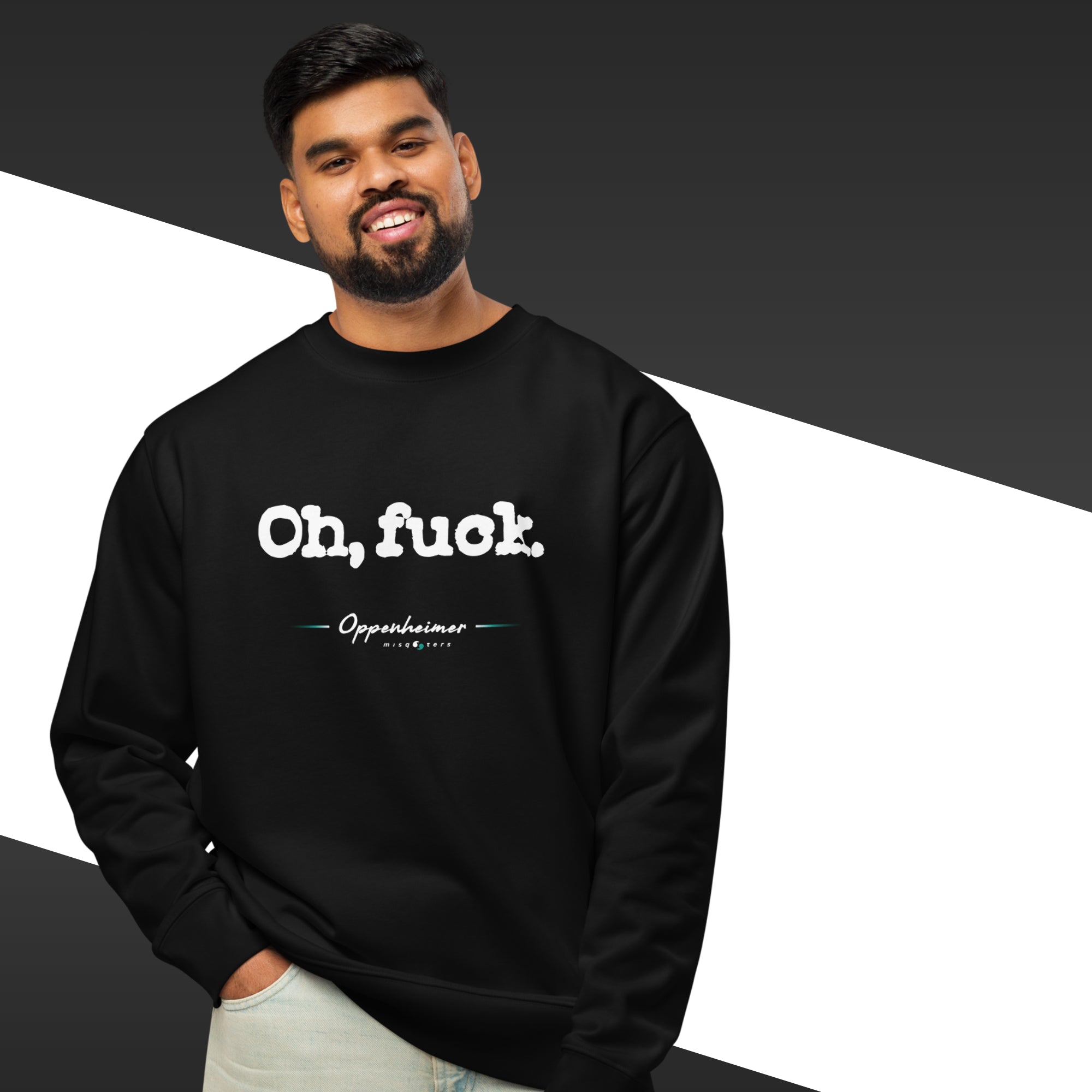 Person wearing a black sweatshirt with 'Oh, fuck.' text on a white and black background