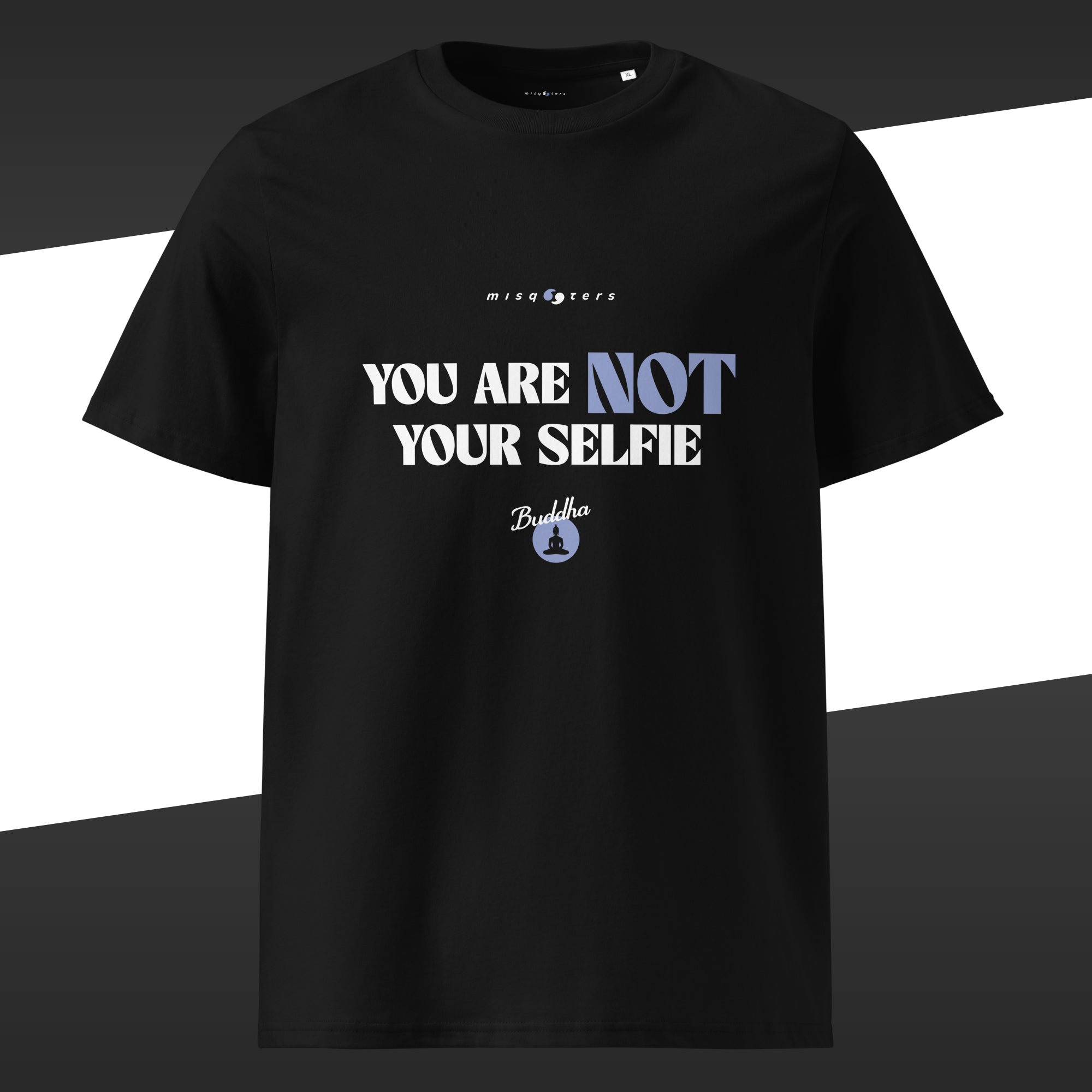Black t-shirt featuring in white and blue lavender the fake quote "You are not your selfie" by Buddha