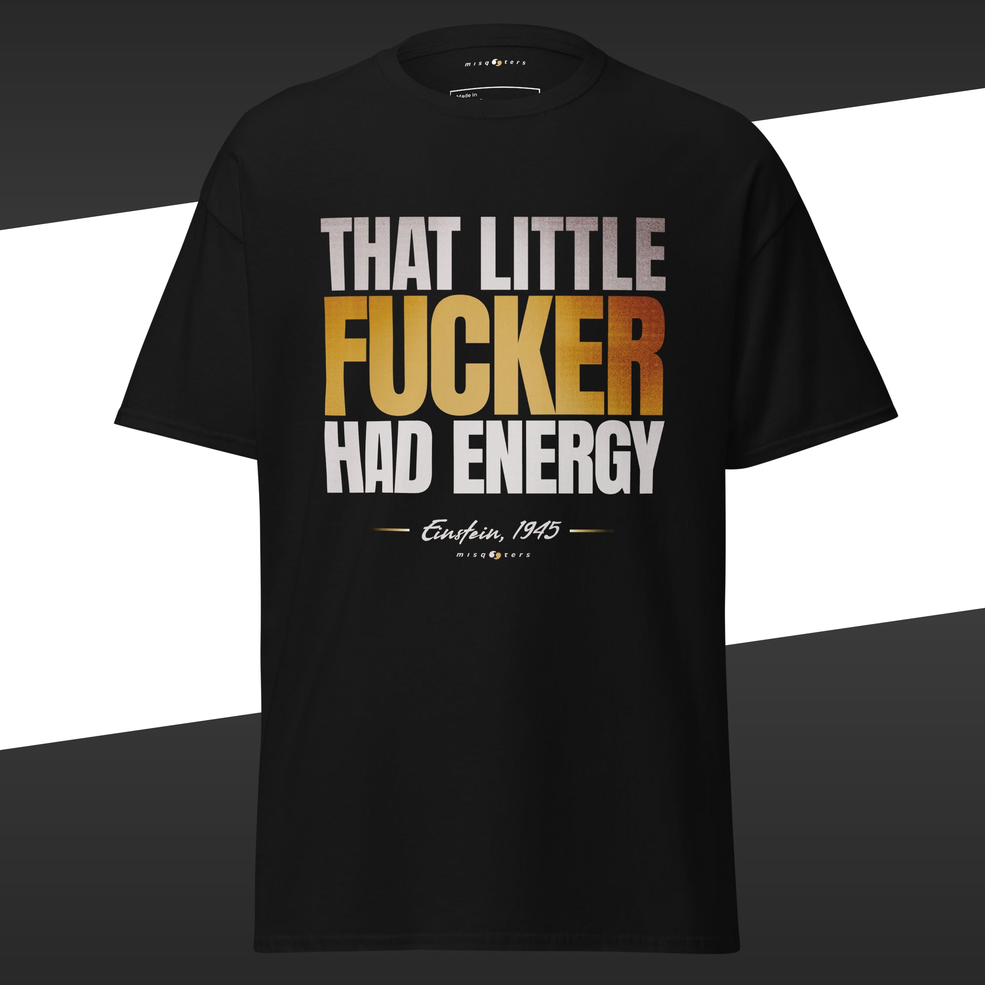 That little fucker had energy - Albert Einstein | Classic tee - Yellow design color on Black t-shirt product image