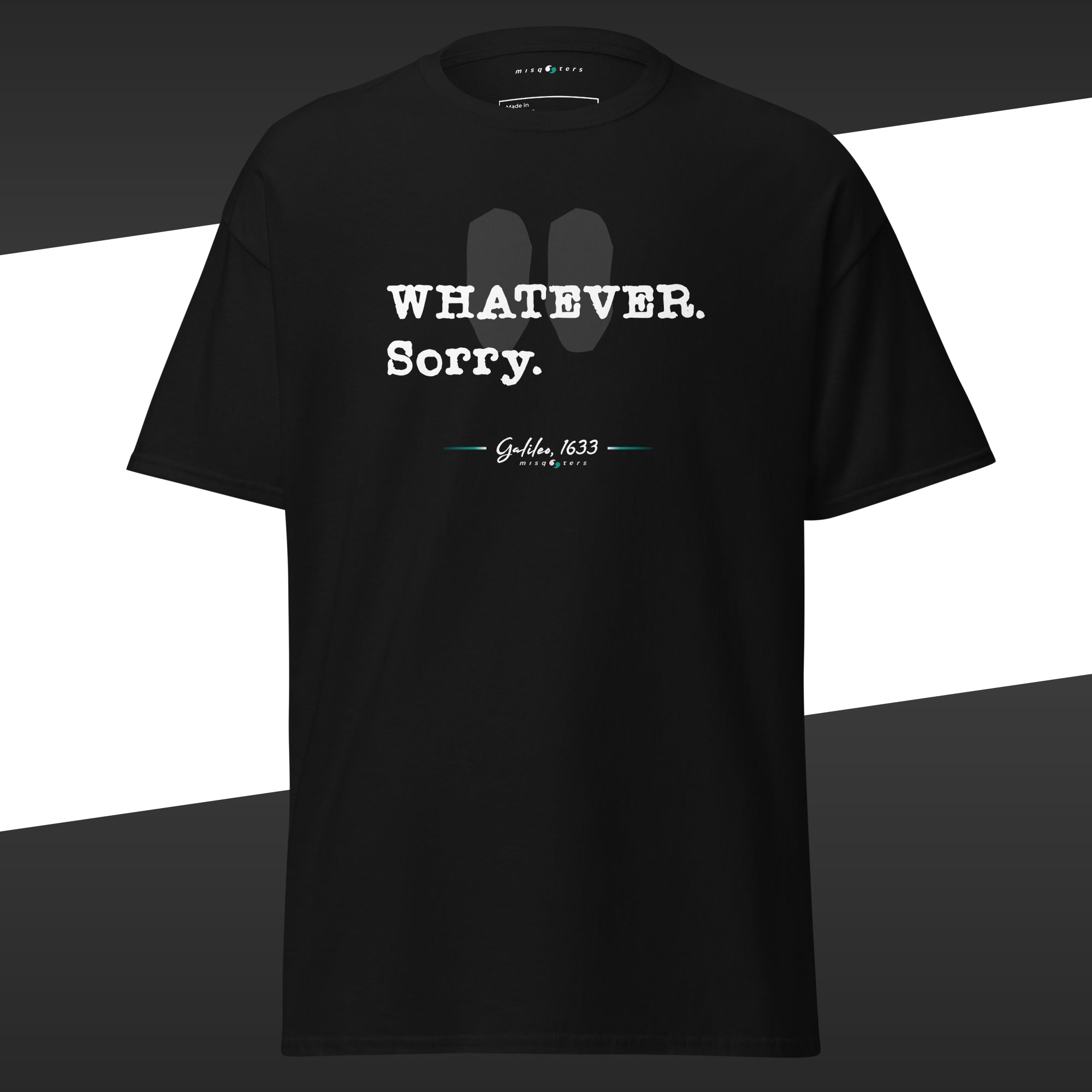 Whatever — Galileo Galilei | Classic tee